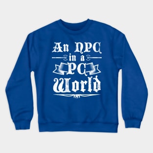 An NPC in a PC World Crewneck Sweatshirt